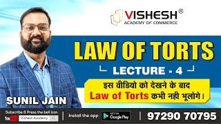 Law of Torts in Hindi  Easiest Way  Lecture4  CSEET  Sunil Jain  Vishesh Academy of Commerce [upl. by Entsirhc483]