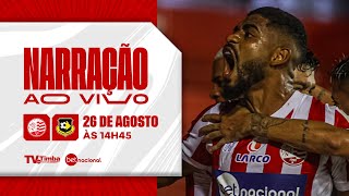 NÁUTICO X SÃO BERNARDO  NARRAÇÃO AO VIVO  TV TIMBA BETNACIONAL [upl. by Naujad]