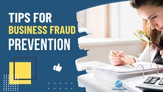 Business Fraud Recognition and Prevention Tips [upl. by Ylicic]