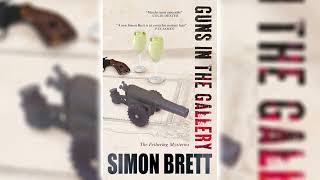 Guns in the Gallery by Simon Brett Fethering Mystery 13 ☕📚 Cozy Mysteries Audiobook [upl. by Nanni]