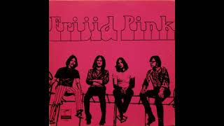 Frijid Pink Frijid Pink 1970 full album [upl. by Tegirb]