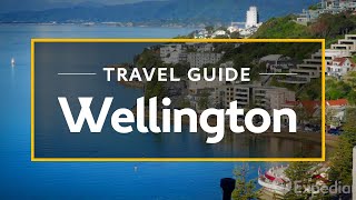 Wellington Vacation Travel Guide  Expedia [upl. by Parhe]