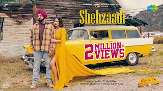 Shehzaadi  Gippy Grewal  Shinda Grewal  Hina Khan  Manjit Sahota  Shinda Shinda No Papa [upl. by Yug]