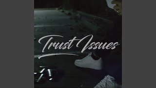 Trust Issues feat The Real Sam Adams [upl. by Saiff673]