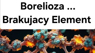 Borelioza  Brakujacy element [upl. by Hartnett]