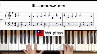 LOVE （愛）NAT KING COLE  piano  sheet [upl. by Snilloc513]