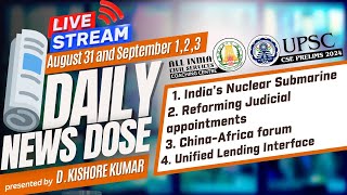 Weekend DND August 31st September 1 2 amp 3 Current Events  UPSC Prelims  Mr DKishore Kumar [upl. by Kamila]