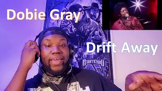 ThatSingerReactions Dobie Gray  Drift Away reaction [upl. by Esnohpla]