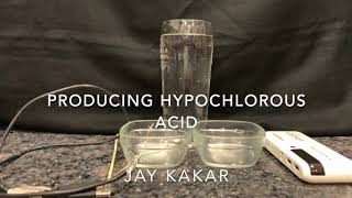 Hypochlorous Acid production at home [upl. by Ecinahs]