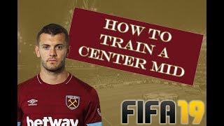 How to Train a CM in Fifa 19 Training Tutorial [upl. by Cody72]