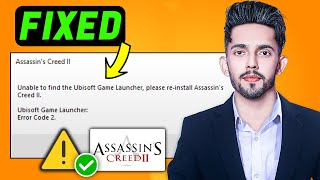 How to Fix Unable to Find Ubisoft Game Launcher Please Reinstall Assassins Creed 2 Error [upl. by Myriam113]