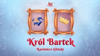 KRÓL BARTEK – Bajkowisko  bajki dla dzieci – słuchowisko – bajka dla dzieci audiobook [upl. by Alarick675]