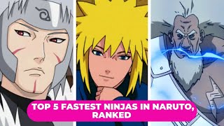 Top 5 fastest Ninjas in Naruto ranked based on their speed [upl. by Ardnala19]