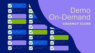 Demo on Demand  Cadency Close [upl. by Spevek]