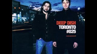 Deep Dish – Global Underground 025 Toronto CD1 [upl. by Ydnar]