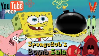 SpongeBob YTP SpongeBobs Bomb Sale [upl. by Rives]