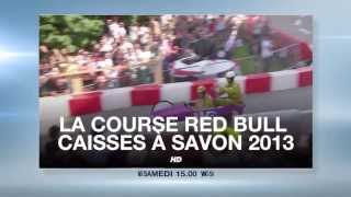 Ce weekend W9 vous fait revivre la quotCourse Red Bull  Caisses à savon 2013quot samedi à 15h00 [upl. by Anaderol459]