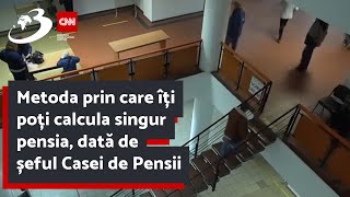 Metoda prin care îți poți calcula singur pensia dată de șeful Casei de Pensii Care sunt pașii [upl. by Aikam]