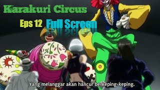 Karakuri Circus Episode 12 Subtitle Indonesia Streaming Sub Indo [upl. by Hummel717]