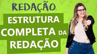 ESTRUTURA DA REDAÇÃO COMPLETA TEXTO DISSERTATIVO  Aula 2  Profa Pamba [upl. by Stamata65]