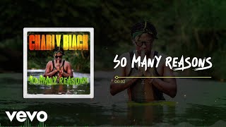 Charly Black  So Many Reasons Visualizer [upl. by O'Rourke]