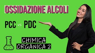 OSSIDAZIONE PCC vs PDC  DIFFERENZA IN CHIMICA ORGANICA [upl. by Prudy]