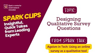 Designing Qualitative Survey Questions  Spark Clips [upl. by Savina]