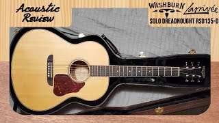 Acoustic Guitar Review Washburn by Larrivee Revival Series Solo Dreadnought RSD135D 2018 [upl. by Nigen129]