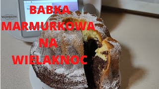 BABKA MARMURKOWA  pyszna szybka prosta efektowna puszysta z thermomix [upl. by Margarida]