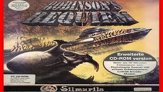 Robinsons Requiem 1994 PC quotDeutschGermanquot [upl. by Siloa289]