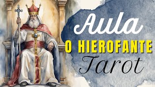 O Significado da carta O Hierofante do Tarot [upl. by Aihsak627]