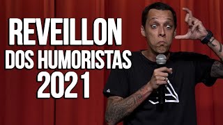 REVEILLÓN DOS HUMORISTAS 2021 feat BRUNA LOUISE e RODRIGO MARQUES  NIL AGRA  STAND UP COMEDY [upl. by Christean]