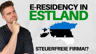 Unternehmensgründung in Estland eResidency  Erfahrungsbericht mit allen Vor amp Nachteilen [upl. by Doolittle435]