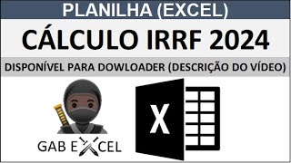 PLANILHA  SIMULAÇÃO CÁCULO IRRF 2024 EXCEL irrf2024 [upl. by Anwahsed]