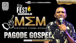 Grupo ETERNA MORADA Ao Vivo no 8º Fest Quadrangular  Pagode Gospel [upl. by Rizan]