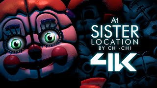 4K FNAFSFM  At Sister Location by ChichiAi [upl. by Tem]