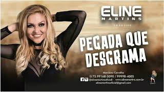 Pegada Que Desgrama  Eline Martins  Abril 2018 [upl. by Neeloj]