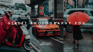 RAINY POV STREET PHOTOGRAPHY  Sony a6300  Meike 35mm f17  Philippines [upl. by Akeemaj]