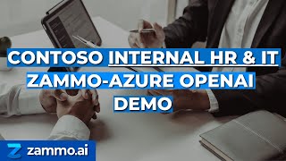 Contoso Internal HR amp IT ZammoAzure OpenAI Demo [upl. by Idnyc]