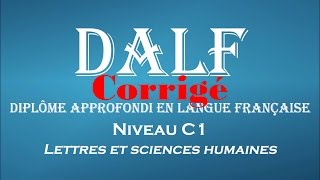 【DALF Blanc】 Niveau C1 corrigé [upl. by Stempson]