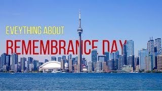 Everything about Remembrance Day  Canada  11 November [upl. by Jaban344]