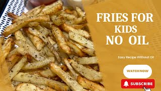 Kids Favorite Healthy Fries Without OilSKKR [upl. by Barnes679]