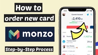 How To Order A New Card on Monzo  How To Get A New Debit Card on Monzo  New Card Monzo Bank [upl. by Ellesirg]