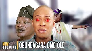 OGUNDAGARA OMO OLE  Fathia Balogun  Latest Yoruba Movies 2024 New Release [upl. by Bourne]