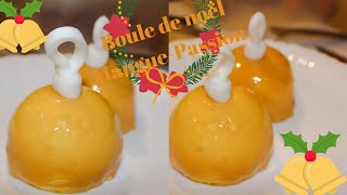 ⛄️Entremet Boule de Noël mangue passion Recette de fête ⛄️ [upl. by Eiahpets745]