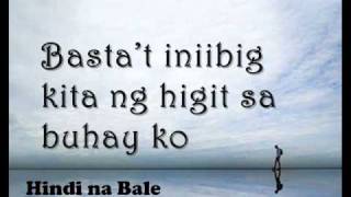 Hindi na Bale by Bugoy drilon  eleydi33 [upl. by Odnam]