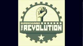 Superchumbo  The Revolution High Club Remix HQ [upl. by Kayla]