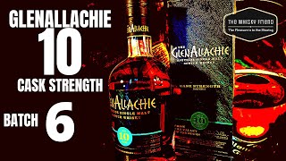 GLENALLACHIE 10 CASK STRENGTH BATCH 6 578  ABV EXTRA [upl. by Jariah]