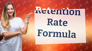 What is the formula for monthly retention [upl. by Durgy]