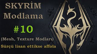 Mesh ve Texture Modları 2Kısım  Syrim AE Modlama 10 [upl. by Ahseyi6]